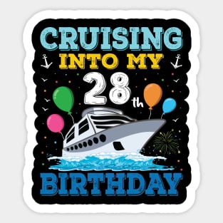 Cruising Into My 28th Birthday Party Shirt Cruise Squad 28 Birthday Sticker